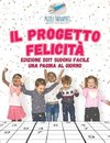 Il progetto felicità | Edizione 2017 Sudoku facile una pagina al giorno