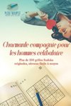 Charmante compagnie pour les hommes célibataire | Plus de 200 grilles Sudoku originales, niveaux facile à moyen