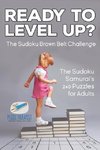 Ready to Level Up? The Sudoku Brown Belt Challenge | The Sudoku Samurai's 240 Puzzles for Adults