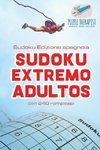 Sudoku Extremo Adultos | Sudoku Edizione spagnola | con 240 rompicapi