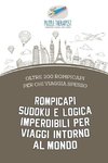 Rompicapi Sudoku e logica imperdibili per viaggi intorno al mondo | oltre 200 rompicapi per chi viaggia spesso