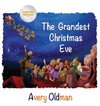 The Grandest Christmas Eve