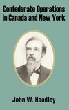 Confederate Operations in Canada and New York