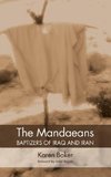 The Mandaeans-Baptizers of Iraq and Iran