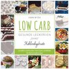 LOW CARB - gesunde Leckereien 