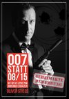 007 statt 08/15 Geheimakte Bewerbung