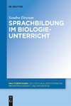 Sprachbildung im Biologieunterricht