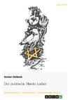 Der politische Martin Luther