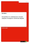 Geopolitics in contemporary Europe. Analysis of incipient territorial dispute