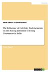 The Influence of Celebrity Endorsements on the Buying Intension of Young Consumers in India