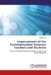 Improvement of the Communication between Teachers and Students