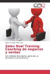 Zelev Noel Training: Coaching de negocios y ventas