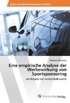 Eine empirische Analyse der Werbewirkung von Sportsponsoring