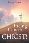 Facing Cancer with CHRIST!