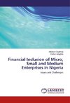 Financial Inclusion of Micro, Small and Medium Enterprises in Nigeria