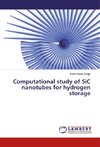 Computational study of SiC nanotubes for hydrogen storage