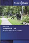 Leben und Tod