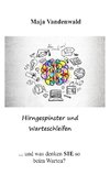 Hirngespinster und Warteschleifen