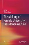 The Making of Female University Presidents in China