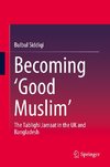 Becoming 'Good Muslim'