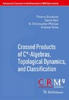 Crossed Products of C*-Algebras, Topological Dynamics, and Classification