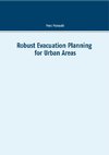 Robust Evacuation Planning for Urban Areas