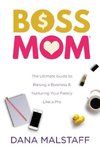 Confessions of a Boss Mom