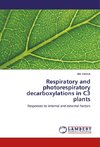 Respiratory and photorespiratory decarboxylations in C3 plants