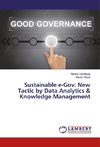 Sustainable e-Gov: New Tactic by Data Analytics & Knowledge Management