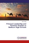 Principal Leadership and Teachers' Practice in Bedouin High Schools