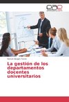 La gestión de los departamentos docentes universitarios