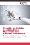 Creacio´n de Objetos de Aprendizaje Museístico con Realidad Aumentada