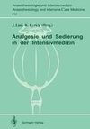 Analgesie und Sedierung in der Intensivmedizin