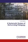 A Systematic Review of Humanising Pedagogy