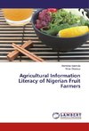 Agricultural Information Literacy of Nigerian Fruit Farmers