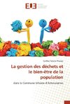 La gestion des déchets et le bien-être de la population