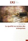 La qualité au service des entreprises