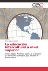 La educación intercultural a nivel superior