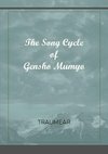 The Song Cycle of Gensho Mumyo