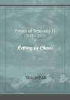 Poems of Seniority II - Letting in Chaos