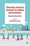 Directly elected mayors in urban governance