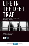 Life in the debt trap