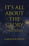 It'S All About the Glory-Journal