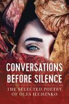 Conversations before Silence