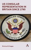 US Consular Representation in Britain Since 1790