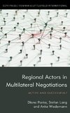 Regional Actors in Multilateral Negotiations