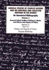 General Studies of Charles Dickens and His Writings and Collected Editions of His Works