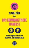 Das Kommunistische Manifest. Die verspätete Aktualität des Kommunistischen Manifests