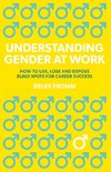 Understanding Gender at Work