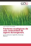 Factores ecológicos de una comunidad de agave durangensis